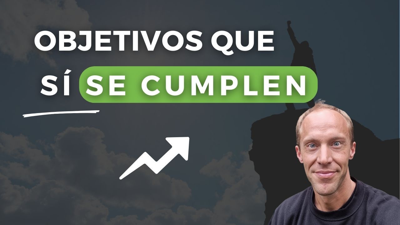 Hombre sonriendo con texto 'OBJETIVOS QUE SÍ SE CUMPLEN' y gráfico ascendente